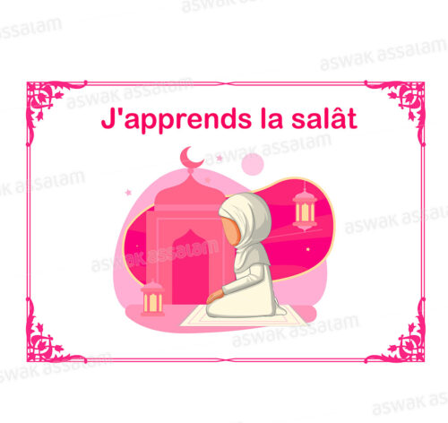 J’APPRENDS LA SALAT – FILLE