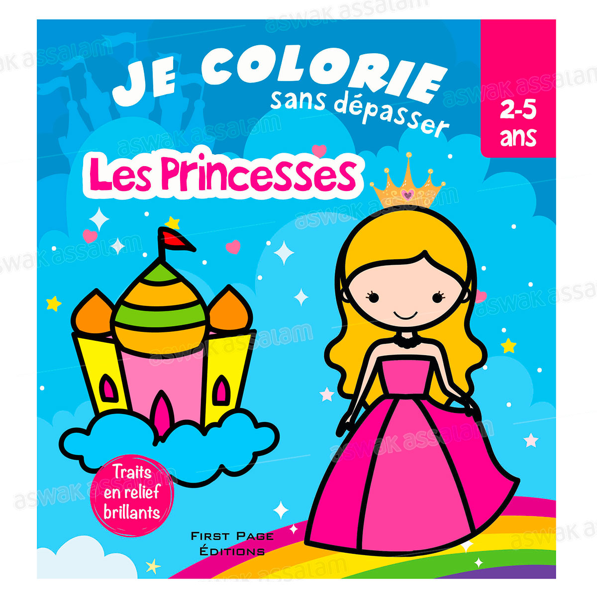 JE COLORIE SANS DEPASSER - LES PRINCESSES